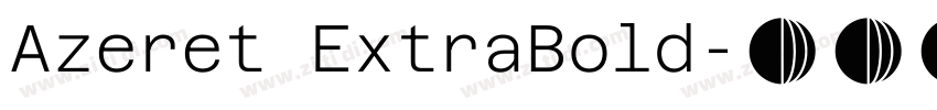 Azeret ExtraBold字体转换
